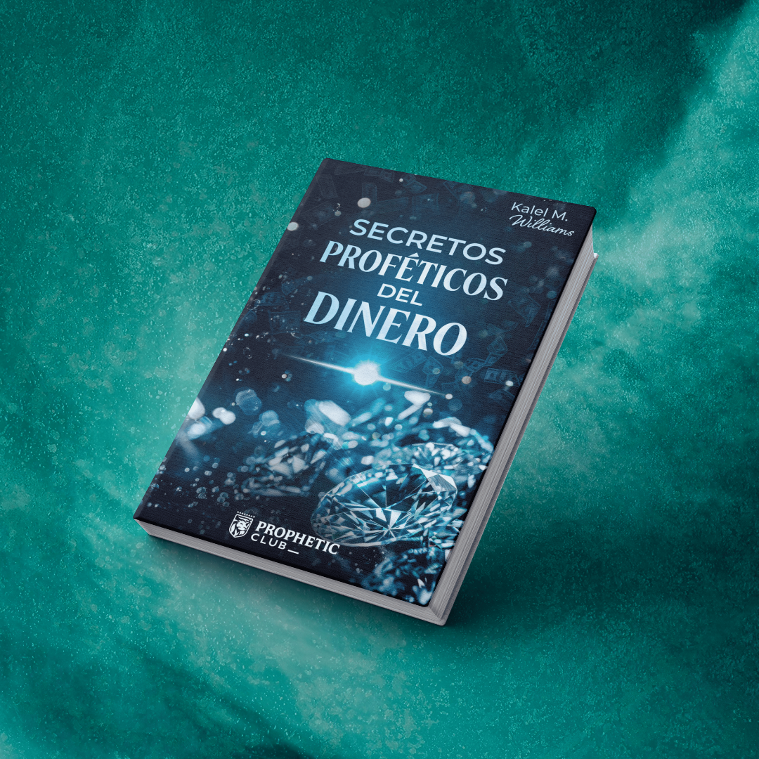 Secretos Proféticos del Dinero